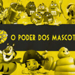 O Poder dos Mascotes na Comunicação de Marcas