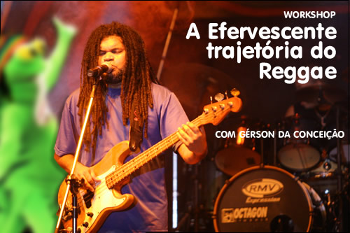 Workshop de Reggae com Gérson da Conceição